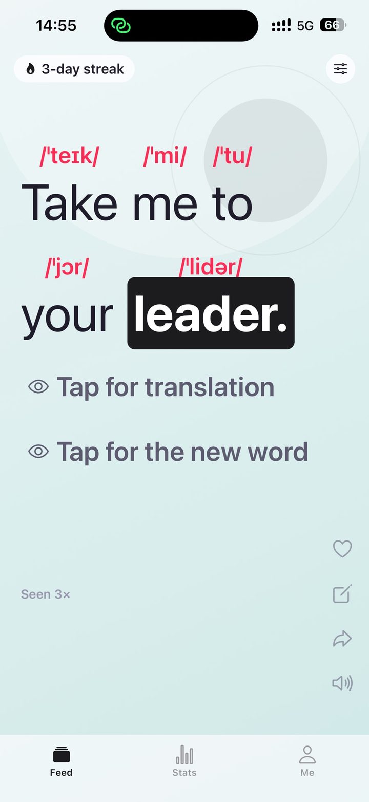 The Lexi reading screen: the sentence "Take me to your leader." with IPA above each word, the word "leader" boxed as the new one, a three-day streak, and prompts to tap for the translation or the new word.